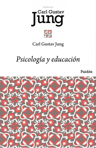 Libro: Psicología Y Educación / Carl G. Jung
