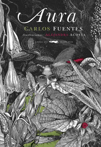 Aura, De Fuentes, Carlos. Editorial Libros Del Zorro Rojo, Tapa Blanda En Español