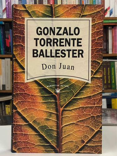Don Juan - Gonzalo Torrente Ballester - Rba