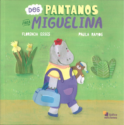Dos Pantanos Para Miguelina - Florencia Esses