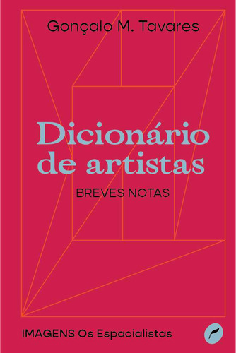 Dicionário De Artistas: Breves Notas, De Gonçalo M. Tavares. Editora Dublinense, Capa Mole Em Português