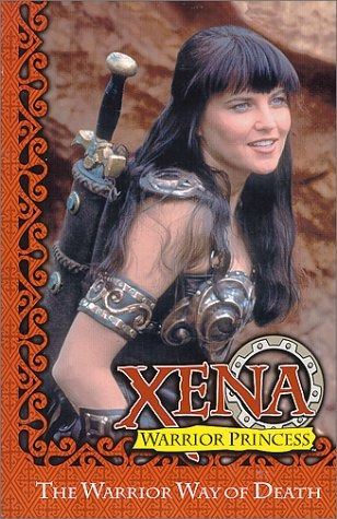 Xena Warrior Princess The Warrior Way Of Death