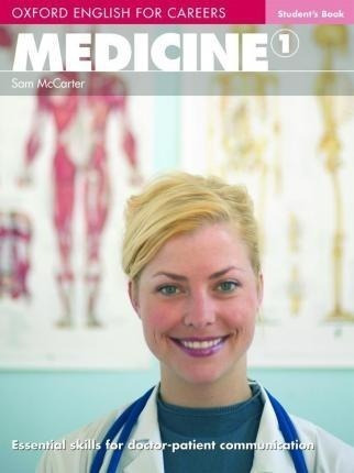 Oxford English For Careers: Medicine 1: Student's Book - Sam