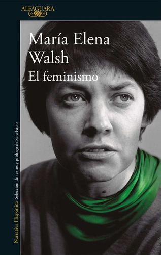 Libro El Feminismo - María Elena Walsh - Alfaguara