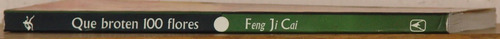 Que Broten 100 Flores - Feng Ji Cai -edit. Everest (Usado)