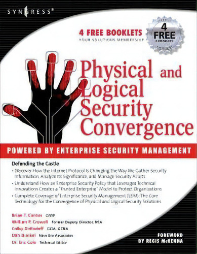 Physical And Logical Security Convergence: Powered By Enterprise Security Management, De William P Crowell. Editorial Syngress Media,u.s., Tapa Blanda En Inglés