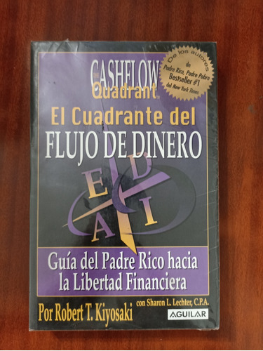 El Cuadrante Del Flujo De Dinero 