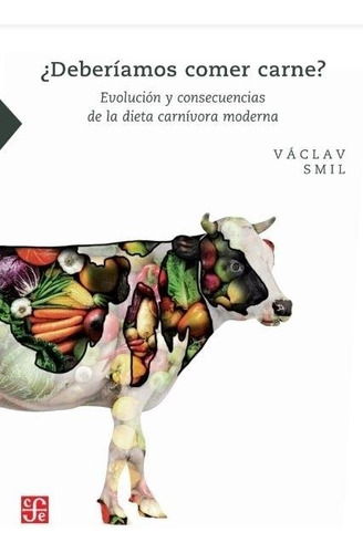 Libro Deberiamos Comer Carne? - Smil, Vaclav