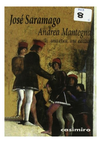 Andrea Mantegna - José Saramago