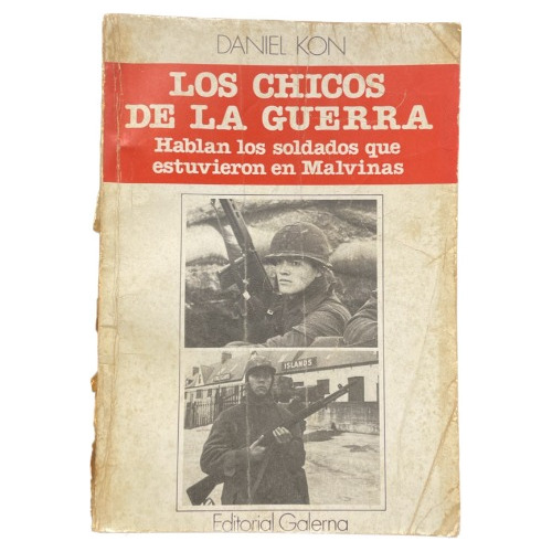 Los Chicos De La Guerra - Daniel Kon - Galerna - Usado