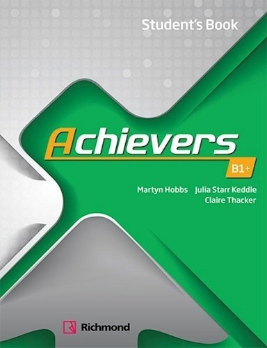 Achievers B1+ Student's Book Richmond (novedad 2017) - Hobb