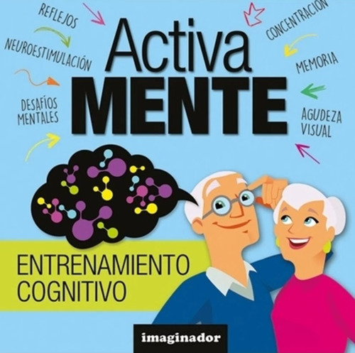 Activa Mente Entrenamiento Cognitivo - Jorge R. Loretto