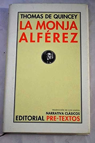 Monja Alferez, La - Thomas De Quincey
