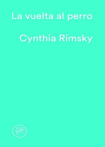 Libro La Vuelta Al Perro - Cynthia Rimsky - Bolsillo