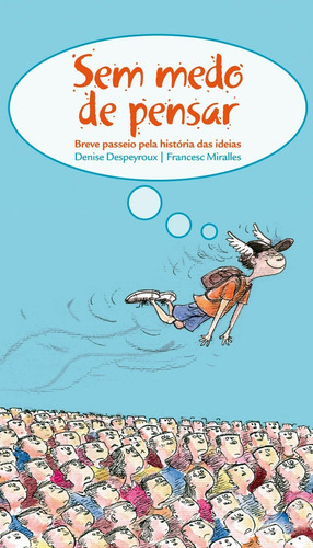 Sem medo de pensar, de Miralles, Francesc. Editora Wmf Martins Fontes Ltda, capa mole em português, 2011