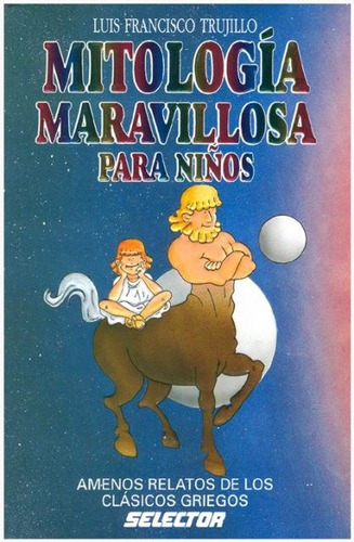 Mitologia Maravillosa Para Niños