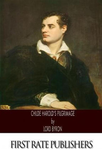 Childe Harold's Pilgrimage - Lord George Gordon Byron (pa...