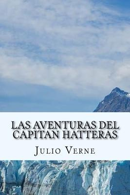 Libro Las Aventuras Del Capitan Hatteras (spanish) Editio...