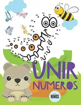 Comprar Unir Numeros: Libro De Actividades Para Ninos, Unir Puntos I