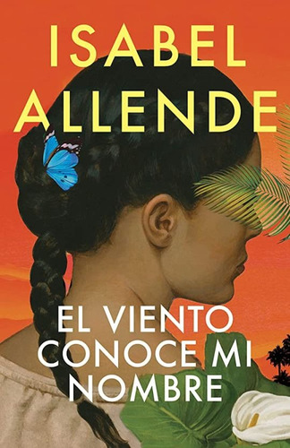 El Viento Conoce Mi Nombre - Isabel Allende - Nuevo
