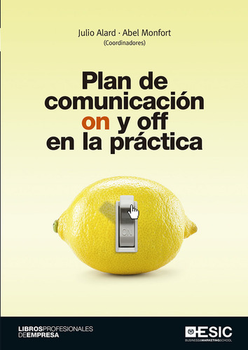 Plan De Comunicacion On Y Off En La Practica - Aa.vv