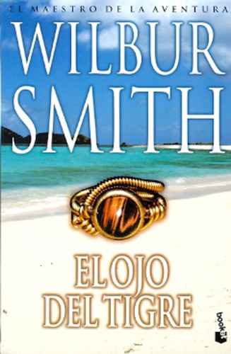 El Ojo Del Tigre - Smith Wilbur