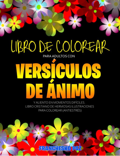 Libro Libro De Colorear Para Adultos Con Versículos De Ánimo