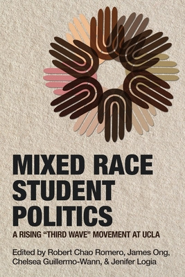 Libro Mixed Race Student Politics: A Rising Third Wave Mo...