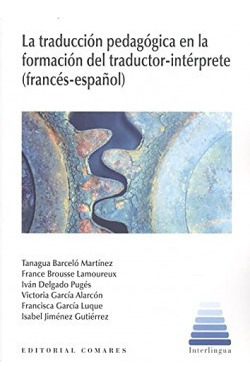 Traduccion Pedagogica En La Formacion Del Traductor-interpr 
