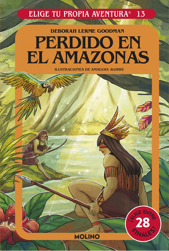 Elige Tu Propia Aventura 13 Perdido En El Amazonas - Goodman