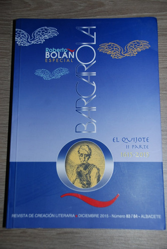 Barcarola Revista De Creación Literaria Roberto Bolaño 2015
