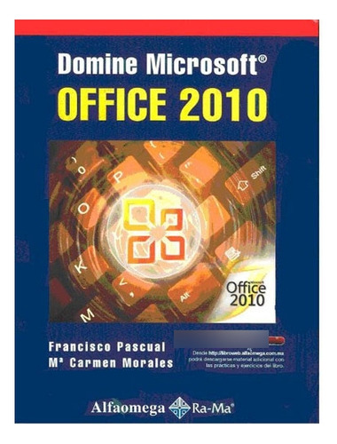 Domine Microsoft Office 2010 - Pascual Cardero, Luis Francis