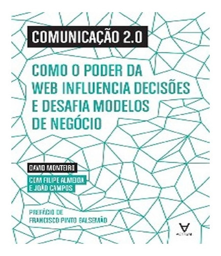 Comunicacao 2.0: Comunicacao 2.0, De Monteiro, David. Editora Actual Editora, Capa Mole, Edição 1 Em Português