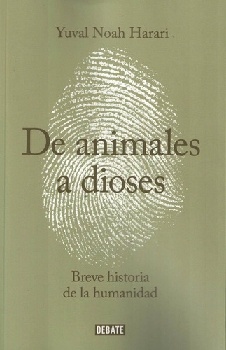 De Animales A Dioses Harari Yuval Noah