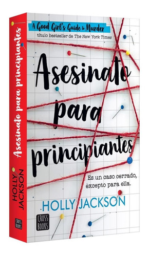 Asesinato Para Principiantes - Holly Jackson