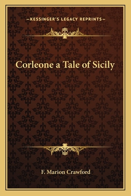 Libro Corleone A Tale Of Sicily - Crawford, F. Marion