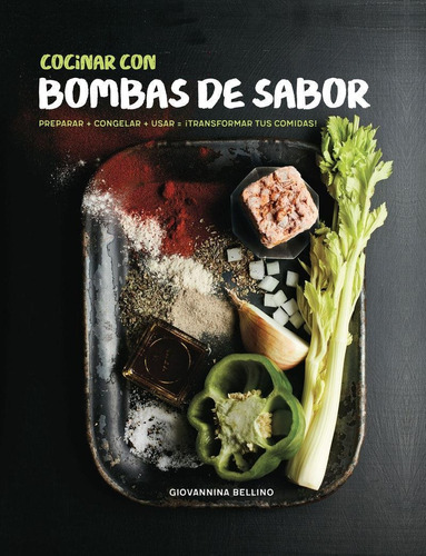 Cocinar Con Bombas De Sabor - Bellino * Catapulta