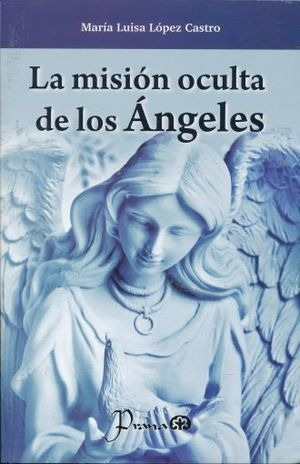 Libro Mision Oculta De Los Angeles La Original