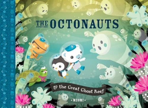 Libro:  The Octonauts And The Great Ghost Reef