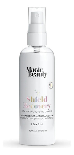 Magic Beauty Shield Recovery Leave-in Bálsamo Antidano 120ml