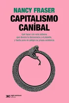 Comprar Libro: Capitalismo Canibal \u002F Nancy Fraser