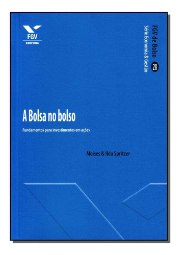 Libro Bolsa No Bolso A Fundacao Para Investir Em Acao De Spr