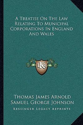 Libro A Treatise On The Law Relating To Municipal Corpora...