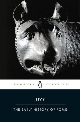 The Early History Of Rome - Livy