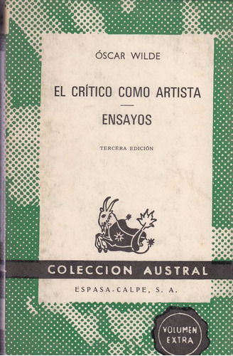 Oscar Wilde El Critico Como Artista Y Otros Ensayos 1968