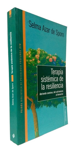 Terapia Sistemica De La Resiliencia  Selma Azar De Sporn