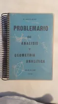 Comprar Problemario De Analisis Y Geometria Analitica X E. Navarro