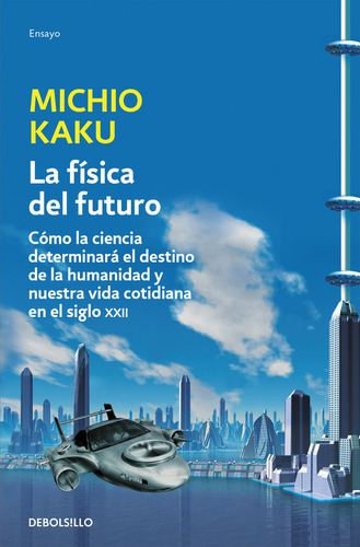 Libro Fisica Del Futuro,la