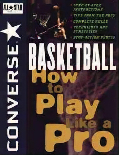 Converse All Star Basketball : How To Play Like A Pro, De Verse. Editorial John Wiley & Sons Inc, Tapa Blanda En Inglés