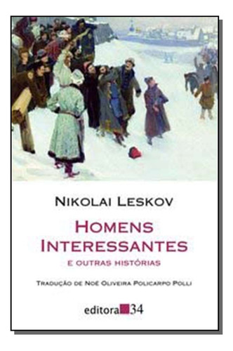 Libro Homens Interessantes E Outras Historias De Leskov Niko